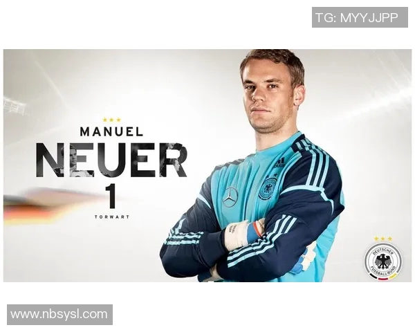 德国足球队明星球员风采展示 各位置精英全面解析与成长轨迹 德国足球队明星球员风采展示 各位置精英全面解析与成长轨迹